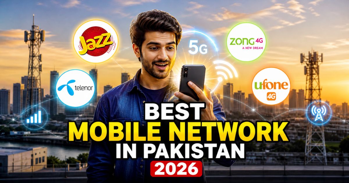 Best Mobile Network in Pakistan